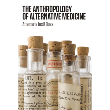 The Anthropology of Alternative Medicine