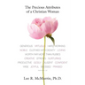 The Precious Attributes of a Christian Woman