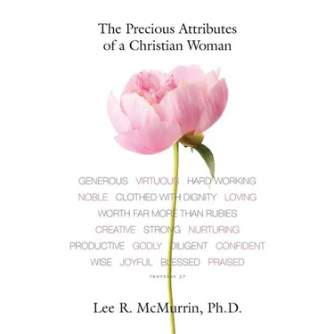 The Precious Attributes of a Christian Woman