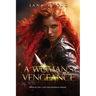 A Woman's Vengeance: Fifth in the "Love and Revenge" series.