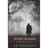 Spooky Business