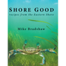 Shore Good: Recipes from the Eastern Shore