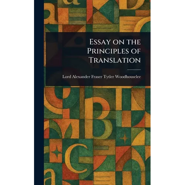 Essay on the Principles of Translation
