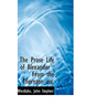 The Prose Life of Alexander: From the Thornton Ms.