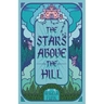 The Stars Above the Hill