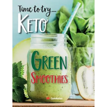 Time to try... Keto Green Smoothies: Delicious Keto smoothies for weight loss, detox & cleanse