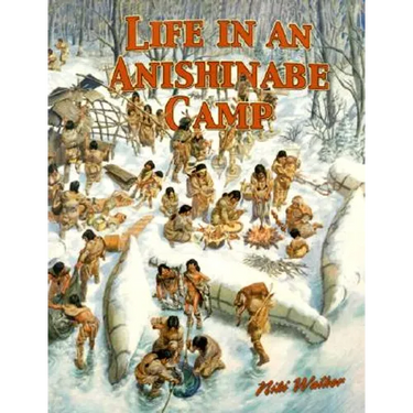Life in an Anishinabe Camp