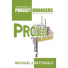 A Pocket Guide for Project Managers: Maximize People, Process, and Tools