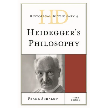 Historical Dictionary of Heidegger's Philosophy