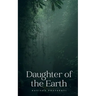 Daughter of the Earth