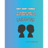 A Childrens Guide to Understanding and Coping with Gaslighting: Dont Doubt Yourself