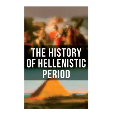The History of Hellenistic Period