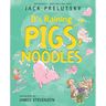 It's Raining Pigs & Noodles