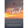 Substance of My Soul