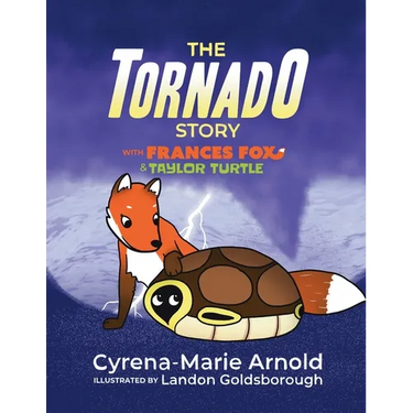 The Tornado Story: with Frances Fox & Taylor Turtle