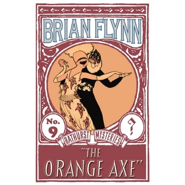 The Orange Axe: An Anthony Bathurst Mystery