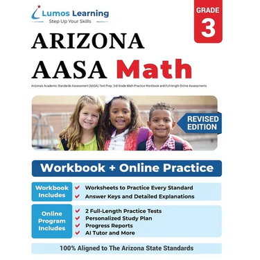 Arizona's Academic Standards Assessment (AASA) Test Prep: 3rd Grade Math Practice Workbook and Full-length Online Assessments: Arizona Test Study Guid