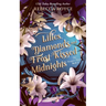 Lilies, Diamonds, and Frost-Kissed Midnights: a Story of Healing, Forbidden Love, and the Secrets That Refuse to Stay Buried