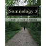 Somnology 3: Learn Sleep Medicine in One Weekend