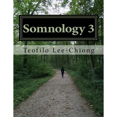Somnology 3: Learn Sleep Medicine in One Weekend