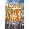 Passwords to Power