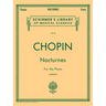 Nocturnes for the Piano (Schirmer's Library of Musical Classics, Vol. 30) - Chopin Piano Book with 21 Music Pieces - Easy to Read and Understand Piano