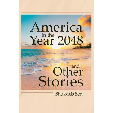 America in the Year 2048 and Other Stories