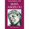 Conversations with Maya Angelou