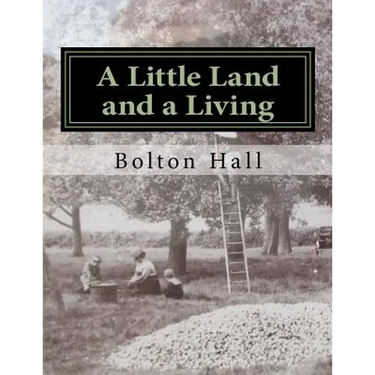 A Little Land and a Living