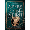 Spells of Mist and Spirit