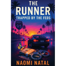 The Runner - Trapped by the Feds