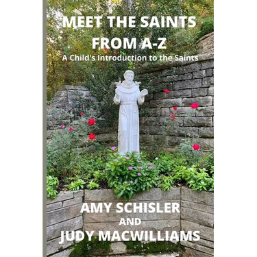 Meet the Saints From A-Z