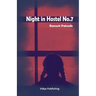 Night in Hostel No.7