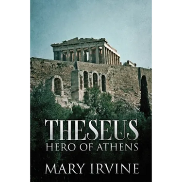 Theseus: Hero Of Athens