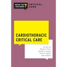 Cardiothoracic Critical Care