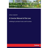 A Concise Manual of the Law: relating to private trusts and trustees