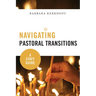 Navigating Pastoral Transitions: A Staff Guide