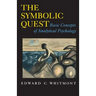 The Symbolic Quest: Basic Concepts of Analytical Psychology - Expanded Edition