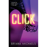 Click: Next Level Series Book 3