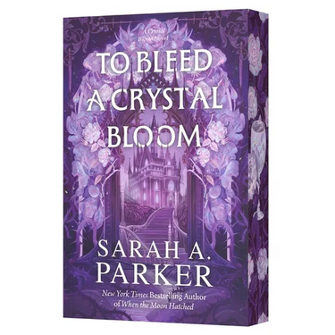 To Bleed a Crystal Bloom