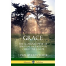 Grace: The Glorious Theme of Spiritual Salvation in Christ the Savior