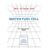 Water Fuel Cell Dealer Manual: Water Fuel Cell Meets All Energy Needs