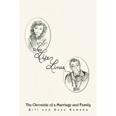 Life Lines: The Chronicle of a Marriage and Family