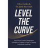 Level the Curve: Data-Driven Practice Management Principles to Compete in Today's Changing Orthodontic Landscape