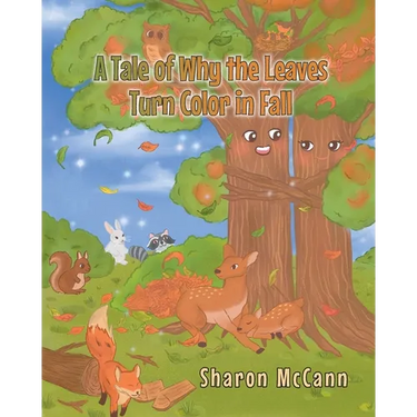A Tale of Why the Leaves Turn Color in Fall