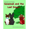Savannah and the Lost Dragon: Savannah and Friends