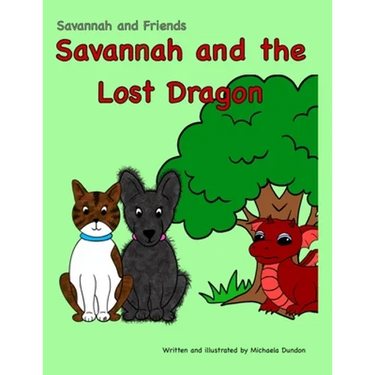 Savannah and the Lost Dragon: Savannah and Friends
