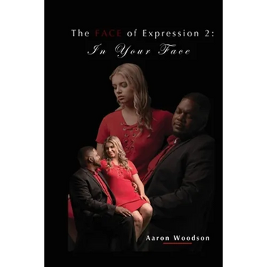 The FACE of Expression 2: In Your Face