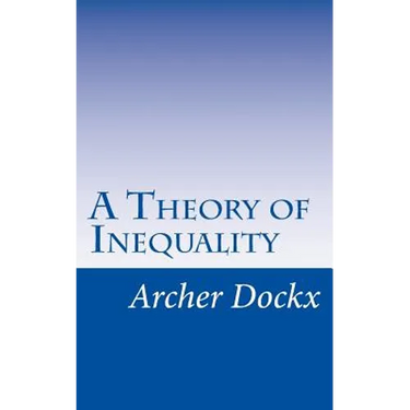 A Theory of Inequality