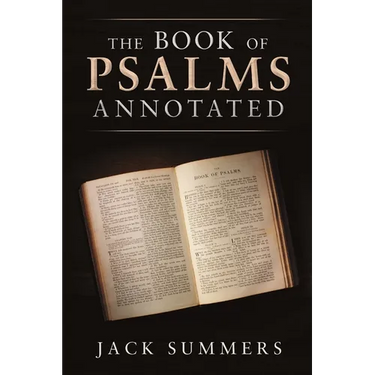 The Book of Psalms Annotated